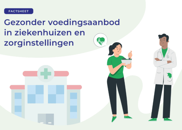 Factsheet ‘Gezonder voedingsaanbod’